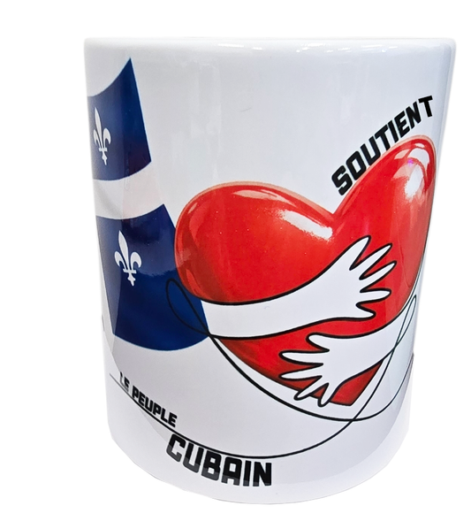 LaCubaQuoise Le Quebec Soutien le Peuple Cubain - 12 oz mug