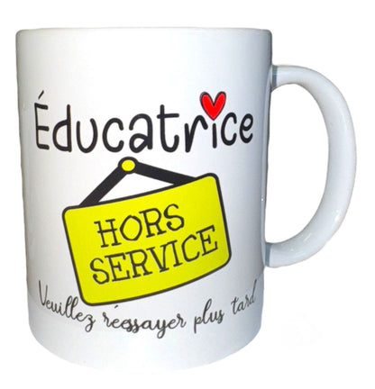 Tasse Éducatrice 12 oz - Hors Service avec Sous-Verre - 12 oz , 15 oz - Noir ou Blanc